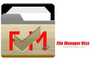 دانلود مدیریت کننده فایل حرفه ای و قدرتمند برای اندروید File Manager Ntss 1.0.0