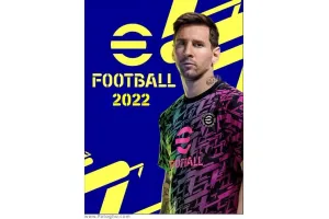 دانلود بازی eFootball 2022 نصب بازی فوتبال پی‌ اس 2022 Pes برای کامپیوتر PC