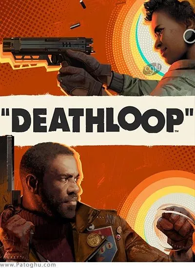 دانلود بازی DEATHLOOP نصب بازی حلقه مرگ برای کامپیوتر PC