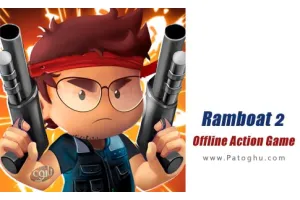 دانلود بازی 2.4.3 Ramboat 2‏ مود - نصب بازی رمبوت 2 برای اندروید