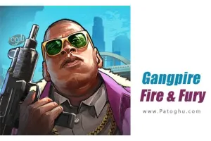 دانلود بازی Gangpire Fire & Fury v1.5.2 مود | نصب بازی گنگپایر: آتش و خشم برای اندروید