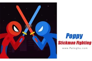 دانلود بازی Poppy Stickman Fighting v1.0.14 مود - نصب بازی مبارزه با پای استیکمن برای اندروید