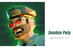 دانلود بازی Zombie Poly v1.3.3 مود - نصب بازی زامبی پلی برای اندروید