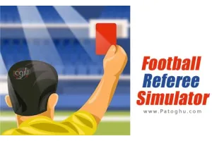 دانلود بازی Football Referee Simulator v2.37 آنلاک - نصب بازی شبیه سازی داور فوتبال برای اندروید