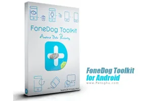 دانلود و نصب FoneDog Toolkit for Android 2.1.20 نرم افزار بازیابی اطلاعات اندروید