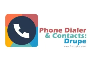 دانلود برنامه مدیریت تماس و مخاطبین Phone Dialer &amp; Contacts: Drupe v3.20.2.5 اندروید
