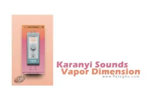 دانلود نرم افزار تقویت و پردازش صوت Karanyi Sounds Vapor Dimension 1.1.1
