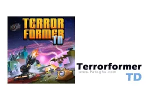 دانلود بازی استراتژیک دفاع از برج Terrorformer TD برای کامپیوتر