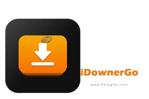 iDownerGo 10.11.1 دانلود فیلم و موزیک استریم از تمامی سایت‌ها