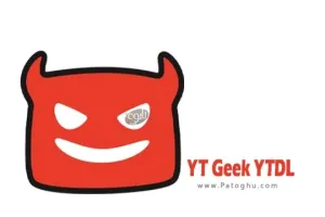 دانلود نرم افزار YT Geek YTDL 11.6.3 برنامه قدرتمند برای دانلود ویدئو