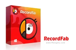 دانلود نرم افزار RecordFab 1.0.0.8 برنامه ضبط و دریافت ویدیوهای آنلاین