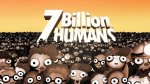 دانلود 7 Billion Humans برای اندروید