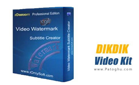 دانلود نرم افزار DIKDIK Video Kit - برنامه واترمارک گذاری روی فیلم در ویندوز