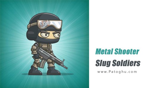 دانلود بازی Metal Shooter Slug Soldiers مود - نصب بازی حرکت سربازان حلزون برای اندروید