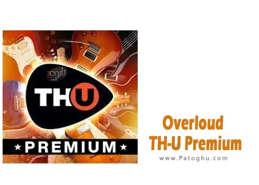 دانلود نرم افزار Overloud TH-U Premium 1.4.26 برنامه مدلسازی امپلی‌فایر گیتارهای الکتریکی