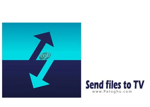 دانلود نرم افزار Send files to TV 1.3.8 برنامه اشتراک فایل با تلویزیون برای اندروید